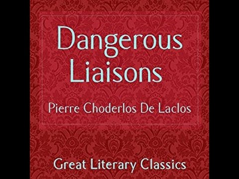 Dangerous Connections │Choderlos de Laclos Part 1   Audiobook
