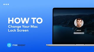 How to Change Your Mac Lock Screen
