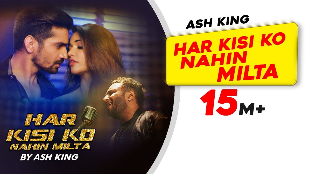 Har Kisi Ko Nahin Milta Lyrics | Har Kisi Ko Nahin Milta | Ash King | Kalyanji Anandji
