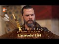 Kurulus Osman Urdu - Season 5 Episode 144