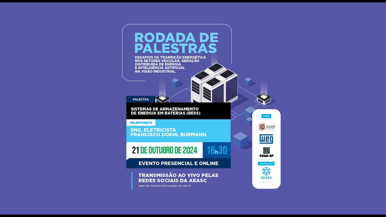 Rodada de Palestras - Sistemas de Armazenamento de Energia em Baterias (BESS)