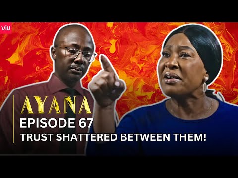 VIUSASA: AYANA EPISODE 67