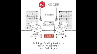 Building a commodity trading business: rewards and risks with Colin Byrce