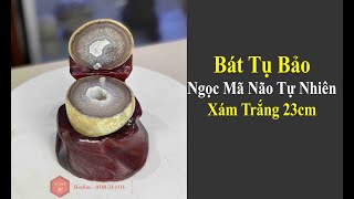 Bát Tụ Bảo Ngọc Mã Não Tự Nhiên Xám Trắng 2,1kg-23cm