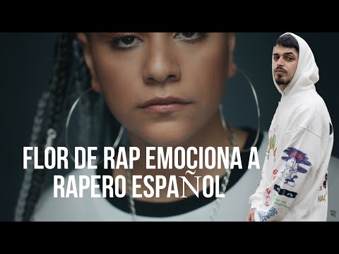 FLOR DE RAP EMOCIONA A RAPERO ESPAÑOL (REACCION) Flor de Rap - Inmarchitable (Vídeo Oficial)