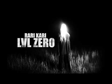 Rari Kari - LVL ZERO (Official Music Video)