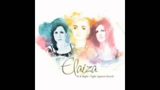 Elaiza - Fight Against Myself (Official)