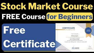 Stock Market for Beginners Course | Free Certificate