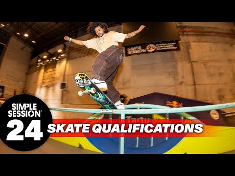 SIMPLE SESSION 24: SKATE QUALIFICATIONS | FULL COMPETITION