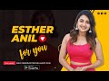 Watch The Stunning Esther Anil Malayalam Actress Video