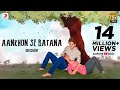 Aankhon Se Batana – Dikshant | Viral Song 2022 | Official Video