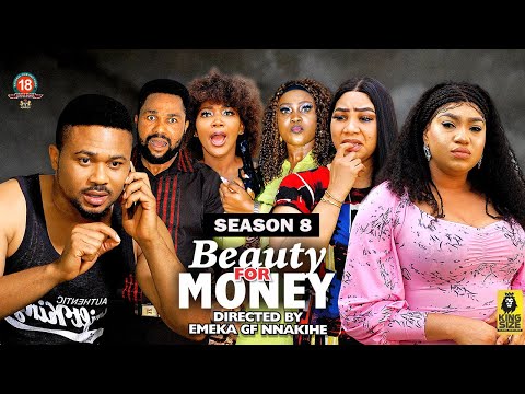 BEAUTY FOR MONEY (SEASON 8){TRENDING NEW 2023 NIGERIAN MOVIE} -2023 LATEST NIGERIAN NOLLYWOOD MOVIES