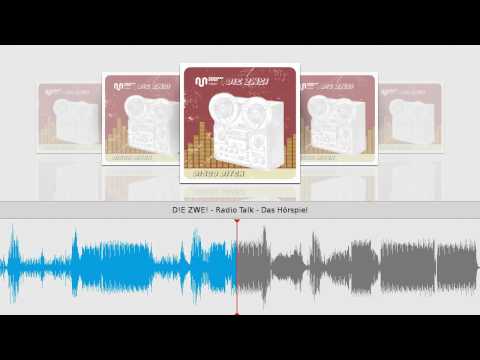 D!E ZWE! - Radio Talk - Das Hörspiel
