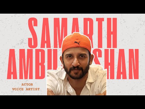 Samarth Ambujakshan Acting Showreel
