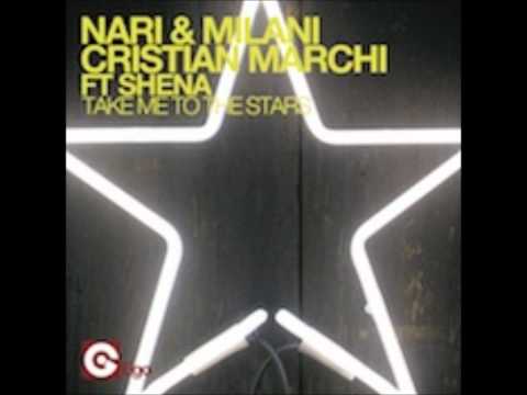 Nari & Milani Christian marchi  f.t Shena Take me to the star