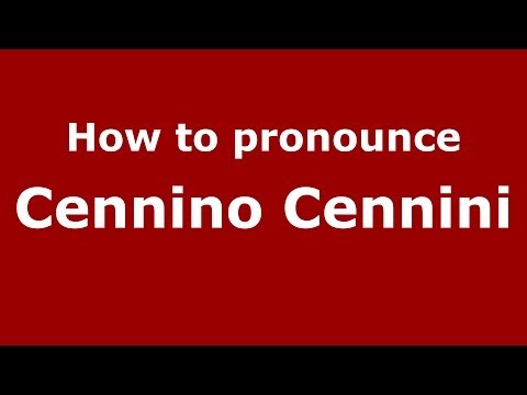 How to pronounce Cennino Cennini (Italian/Italy) - PronounceNames.com