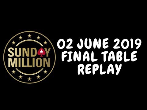 $109 Sunday Million 02 June 2019: Final Table Replay
