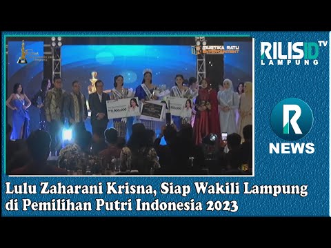 Lulu Zaharani Krisna, Siap Wakili Lampung di Pemilihan Putri Indonesia 2023