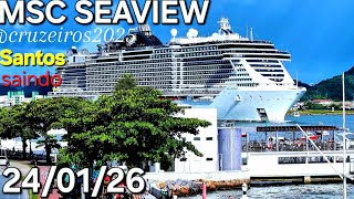 MSC SEAVIEW navio 24/01/26 cruzeiro Santos Buzios  Angra @cruzeiros2025  maior #drone #google