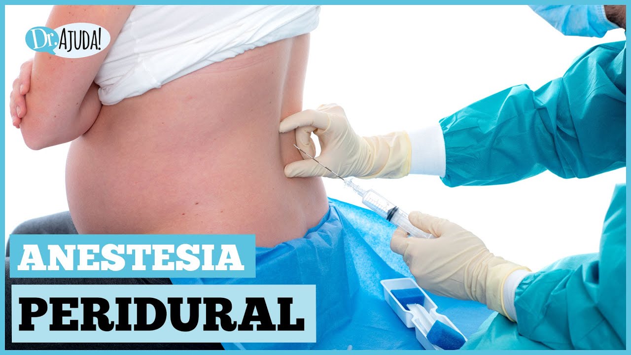 ANESTESIA PERIDURAL: COMO FUNCIONA? QUANDO ESTÁ INDICADA?
