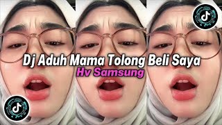Download lagu DJ ADUH MAMA TOLONG BELI SAYA HV SAMSUNG KAH REMIX VIRAL TIKTOK TERBARU 2026 mp3 Download lagu DJ ADUH MAMA TOLONG BELI SAYA HV SAMSUNG KAH REMIX VIRAL TIKTOK TERBARU 2026 mp3