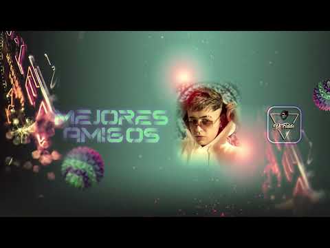 M.A (Mejores Amigos) - Dj Fiddo - BM