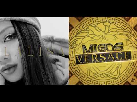 MONEY x Versace (LISA x Migos Mashup)