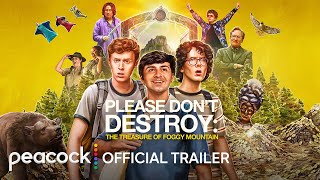 Please Don't Destroy: The Treasure of Foggy Mountain | Official Trailer