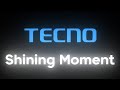 Shining Moment - Tecno Ringtone