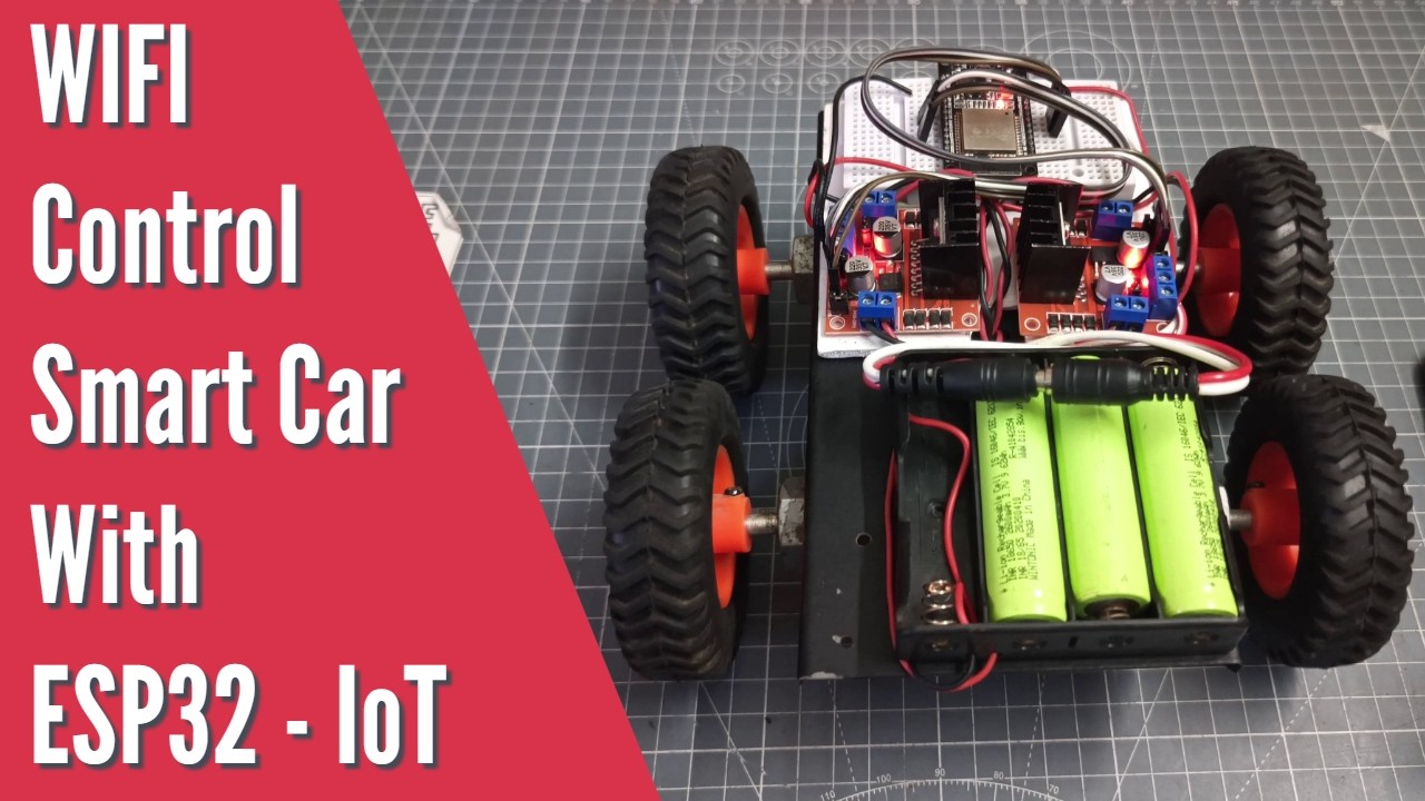 WIFI Control Smart Car Using ESP32 - IoT