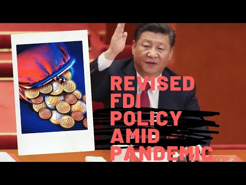Revised FDI policy amid pandemic and threat from chinese companies||AYUSHI AHLUWALIA||