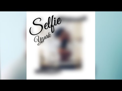 Selfie - Yzark