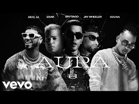 Brytiago, Anuel AA, Ozuna, iZaak & Jay Wheleer - AURA REMIX (VIDEO OFICIAL)