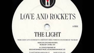 Love and Rockets - THE LIGHT