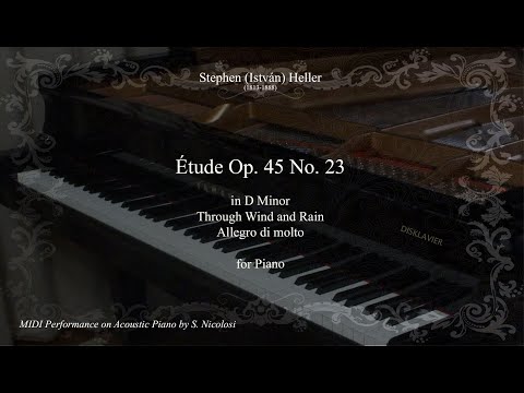 S.Heller: Étude Op. 45 No 23 in D Minor "Through Wind and Rain", Allegro di molto, for Piano