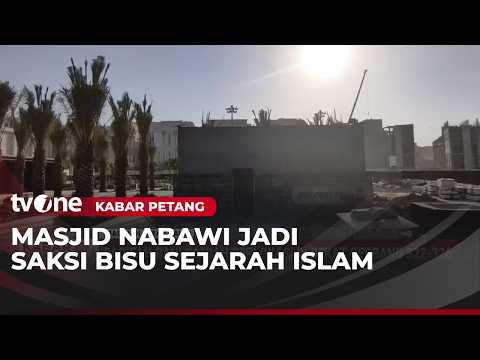 Jejak Sejarah Islam di Masjid Nabawi | Kabar Petang