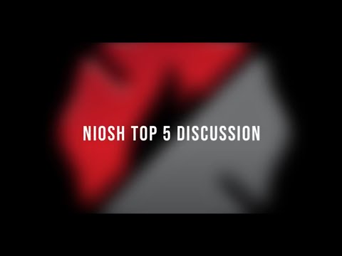 NIOSH Top 5 Discussion Part 4 of 4