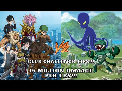 Club Challenge Tips [Grorigas and Geryushoop] [15-19 Million DAMAGE?!!] One Punchman: The Strongest