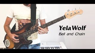 YelaWolf   Ball and Chain (home version)