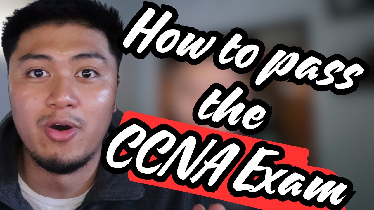 HOW TO PASS THE CCNA ON YOUR FIRST TRY