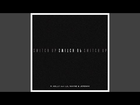 Videoclip de Switch Up (feat. Lil Wayne & Jeremih) — R. Kelly