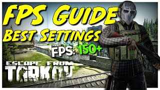 Best Graphics Settings & Tips to Boost Performance, Uncap FPS & Reduce Stutters - Escape from Tarkov