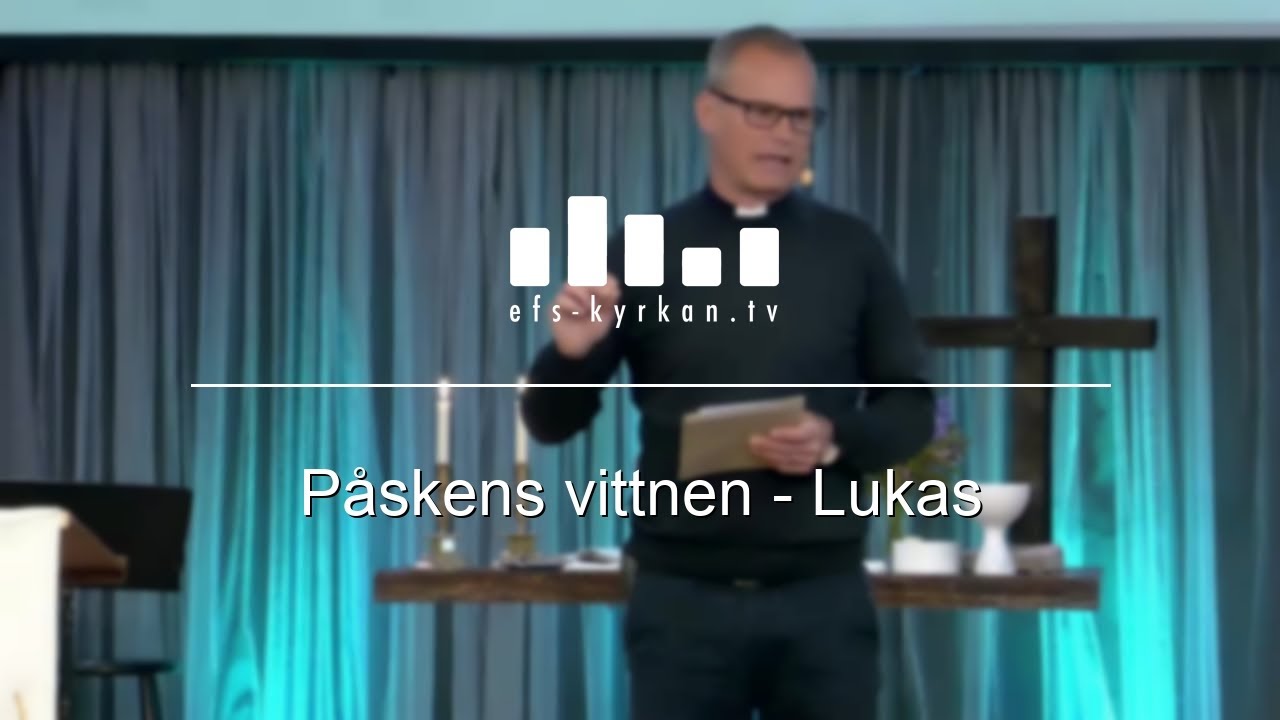 Påskens vittnen – Lukas
