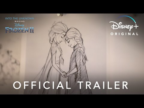 Into the Unknown: Making Frozen 2 | Official Trailer | Disney+
