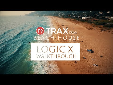 F9 TRAX Beach House Logic Pro X Walkthrough