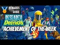 Achievement of the Week - RESEARCH and DESTROY
