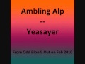 Yeasayer, Ambling Alp (Odd Blood) 