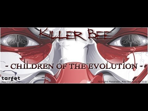 KILLER BEE - ChildrenOfTheEvolution (final720)