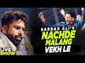 Nachde Malang Vekh Le Sardar Ali Latest Sufi Songs 2020 Mera Sai Music