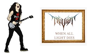 Trivium - When All Light Dies - Live Version 2009 (Audio Only)